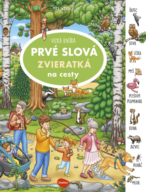 Na cesty – Veľká knižka ZVIERATKÁ – PRVÉ SLOVÁ 7