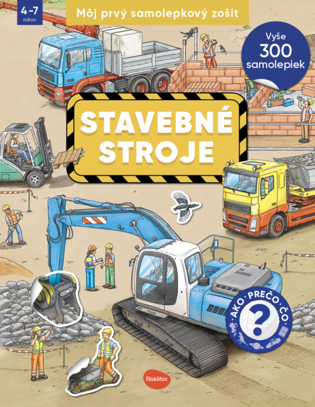 Môj prvý samolepkový zošit – STAVEBNÉ STROJE 4