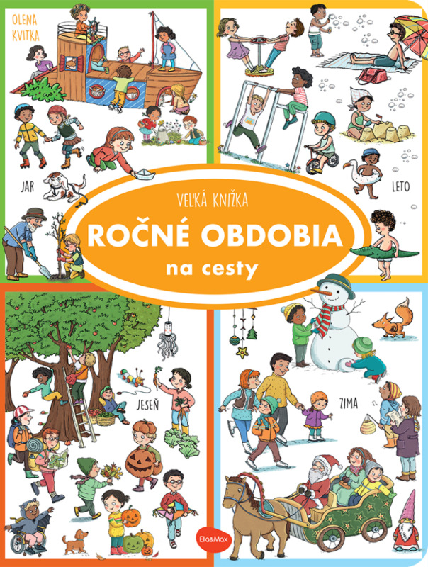 Na cesty – Veľká knižka ROČNÉ OBDOBIA 6
