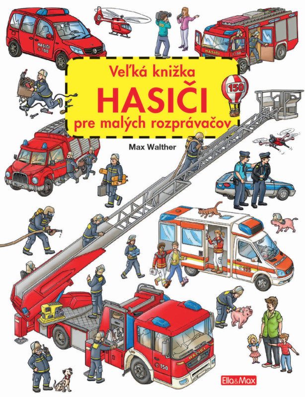 Veľká knižka HASIČI pre malých rozprávačov 4