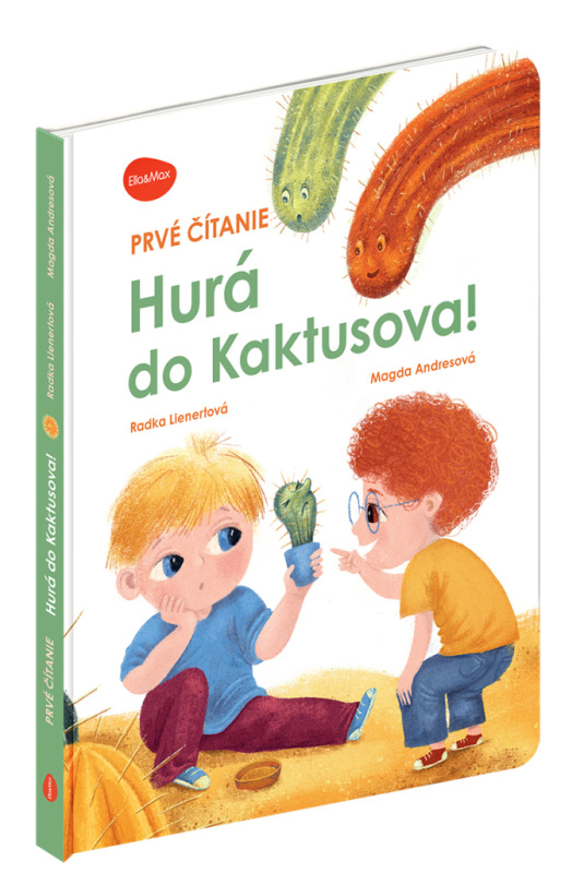 Prvé čítanie HURÁ DO KAKTUSOVA!