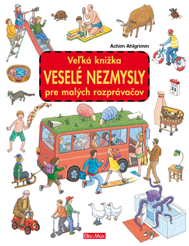 Veľká knižka VESELÉ NEZMYSLY pre malých rozprávačov 7