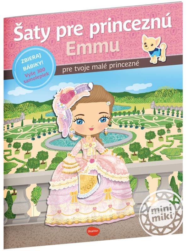 Šaty pre princeznú EMMU ─ Kniha samolepiek
