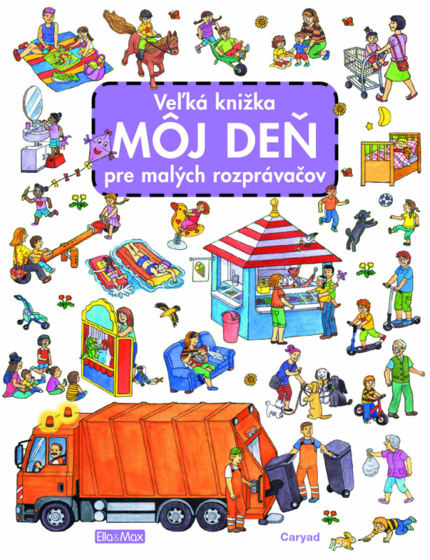 Veľká knižka MÔJ DEŇ pre malých rozprávačov 6