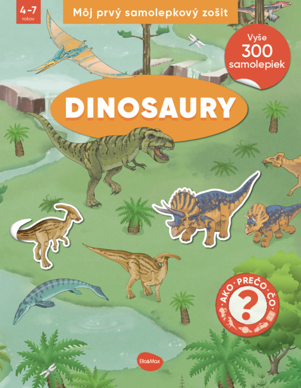 Môj prvý samolepkový zošit – DINOSAURY 4