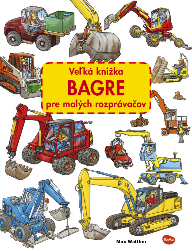 Veľká knižka BAGRE pre malých rozprávačov 4