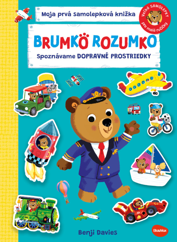 BRUMKO ROZUMKO: SPOZNÁVAME DOPRAVNÉ PROSTRIEDKY – Samolepková knižka 4
